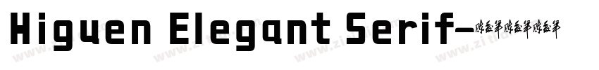 Higuen Elegant Serif字体转换